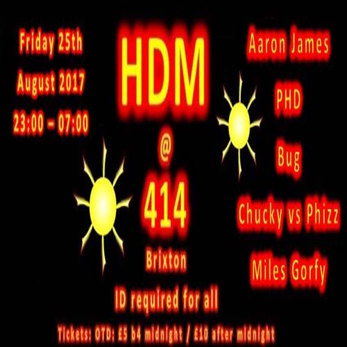 HDM at Club414 ~ Summer Bank Holiday HDM at Club414 ~ Summer Bank Holiday