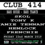 Club 414 Presents (Hard House-Hard Trance) at Club 414, Brixton, London, SW9 8LF