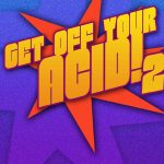 Get Off Your Acid 2 at Club 414, Brixton, London, SW9 8LF
