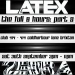 Latex Zebra - The Full 8 Hour Story - Part 2 at Club 414, Brixton, London, SW9 8LF