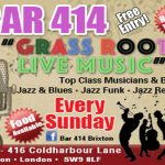 Grass Roots Live Music Sundays at Club 414, Brixton, London, SW9 8LF