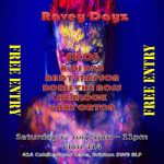 Ravey Dayz at Club 414, Brixton, London, SW9 8LF