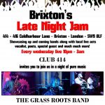 THE BRIXTON LATE NIGHT JAM at Club 414, Brixton, London, SW9 8LF