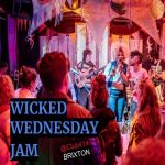 Wicked Wednesday Jam! at Club 414, Brixton, London, SW9 8LF