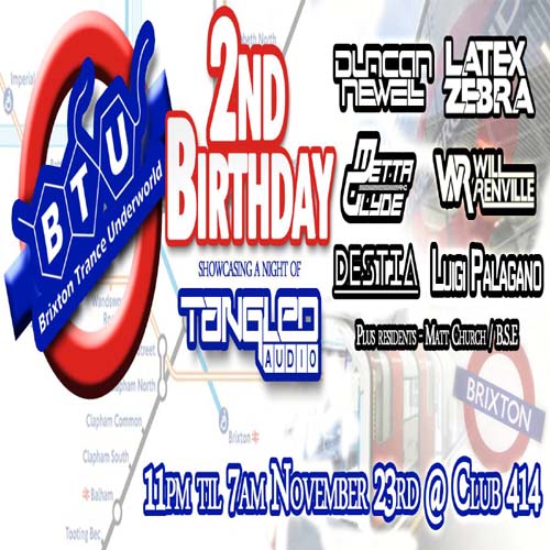 Brixton Trance Underworld 2nd Birthday with Tangled Audio