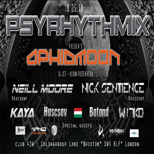 Psyrhythmix presents: Aphid Moon and Ozorian guests