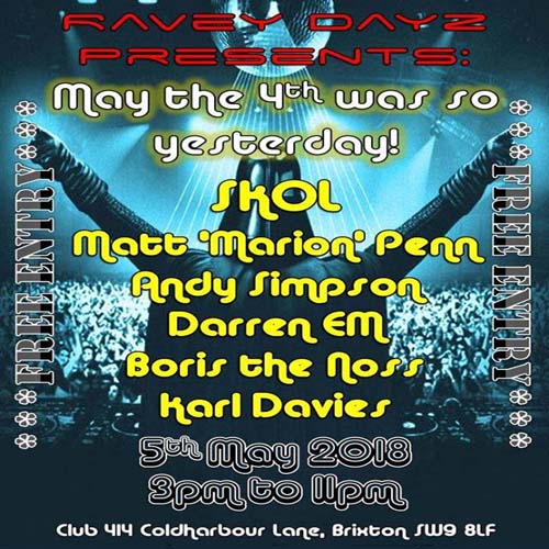 Ravey Dayz Presents: May The 4th Was So Yesterday!