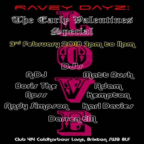 Ravey Dayz: The Early Valentine's Special